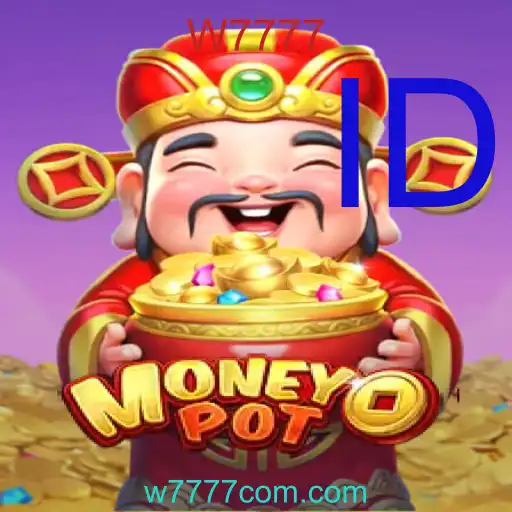 Memahami Permainan MoneyPot dengan Kata Kunci W7777